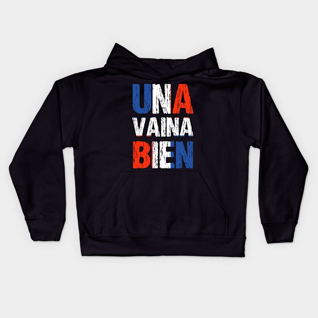 Una Vaina Bien Dominican Republic Flag Kids Hoodie by Nirvanibex